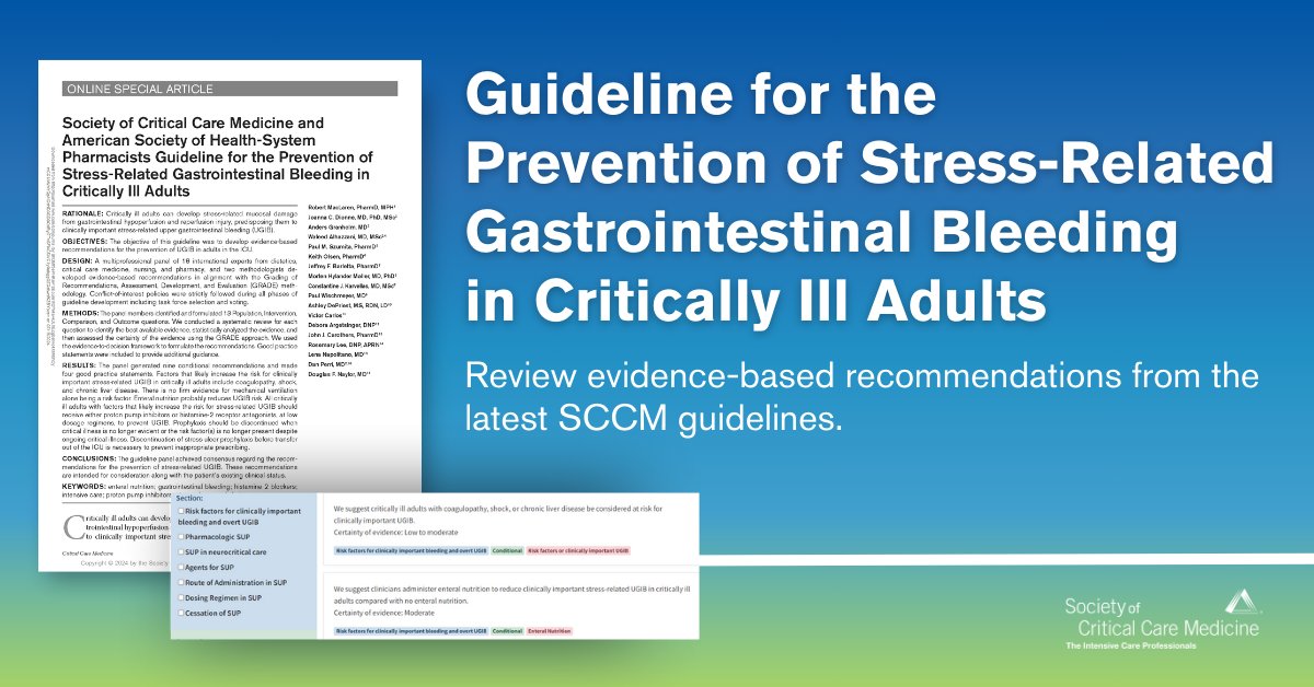 NEW: Review evidence-based guidelines on the prevention of stress-related gastrointestinal bleeding in critically ill adults and access the filterable list of recommendations at bit.ly/46jdxcK
#SCCM