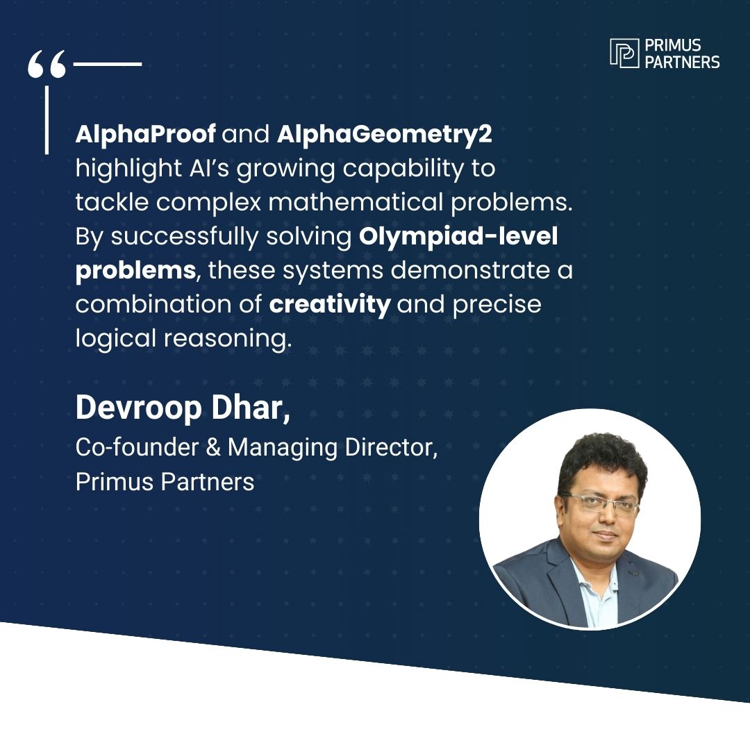 Primus Partners (@partners_primus) on Twitter photo In a feature by Poulami Saha in <a href="/FinancialXpress/">Financial Express</a>, our Co-founder & MD, <a href="/DevroopD/">Devroop Dhar</a> highlights how AI tools like AlphaProof & AlphaGeometry2 can solve complex math problems and enhance human abilities across scientific & engineering fields.
Read more:
financialexpress.com/life/technolog…
#AI In a feature by Poulami Saha in <a href="/FinancialXpress/">Financial Express</a>, our Co-founder & MD, <a href="/DevroopD/">Devroop Dhar</a> highlights how AI tools like AlphaProof & AlphaGeometry2 can solve complex math problems and enhance human abilities across scientific & engineering fields.
Read more:
financialexpress.com/life/technolog…
#AI