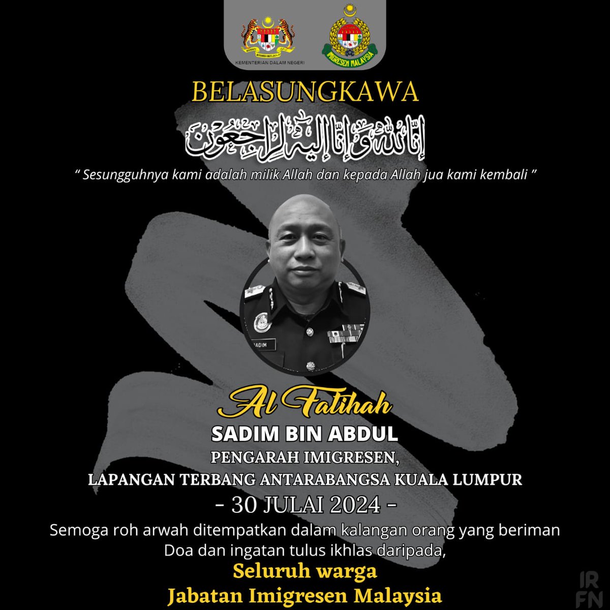 imigresenmy's tweet photo. AL-FATIHAH: SALAM TAKZIAH BUAT KELUARGA TUAN SADIM BIN ABDUL

https://t.co/zU2H8srpUH https://t.co/MUmGtiSRkz
