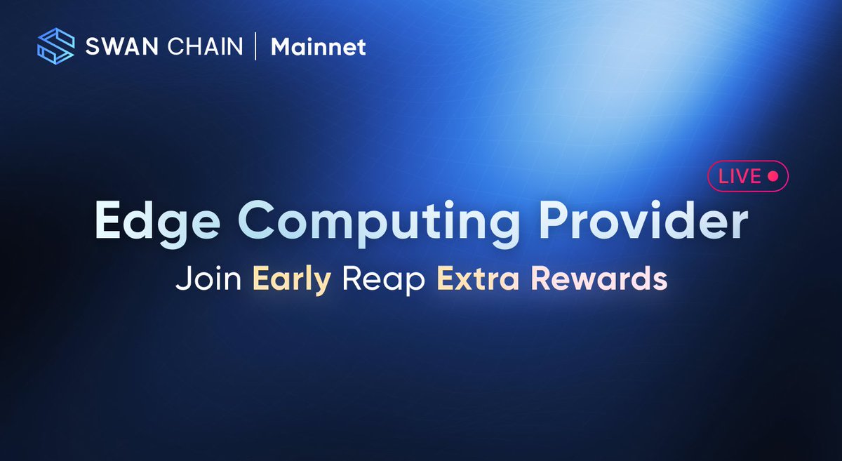 1/4 
Announcing the Swan Chain ECP Challenge! Join us from July 29 to September 8, 2024, and be part of the future of edge computing. 

Total reward pool: 320,000 SWAN tokens! Early participants win exclusive rewards!