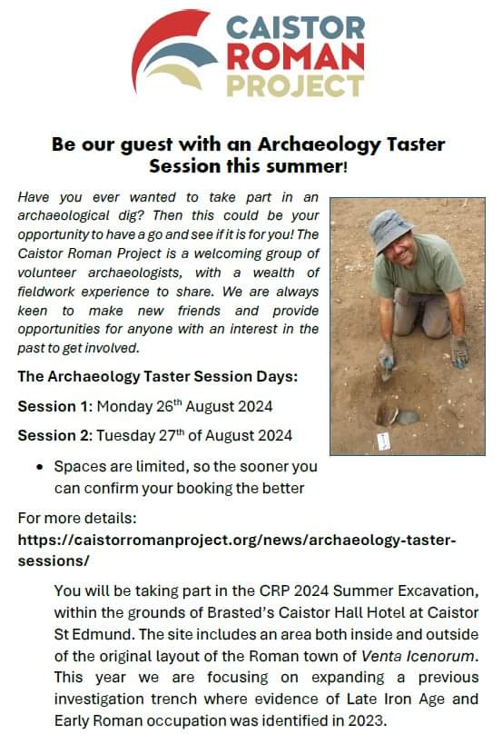 Interested in giving archaeology a try?  Archaeology taster sessions this August with the Caister Roman Project. 
I know it's only Roman, but if you are lucky you might stumble upon some decent medieval archaeology too... 😉