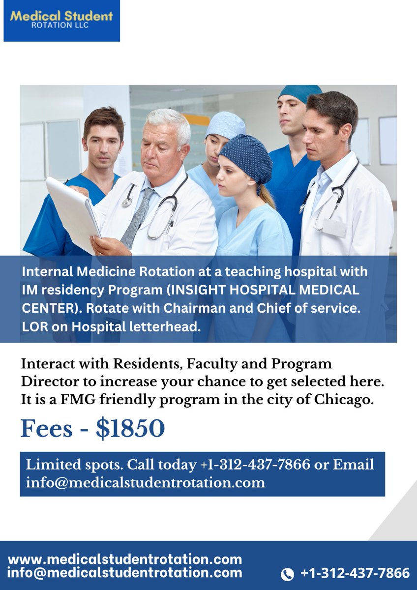 Elevate Your Medical Career with an Internal Medicine Rotation! 

+1-312-437-7866 
info@medicalstudentrotation.com
Don't miss this opportunity to advance your medical career! 
#MedicalStudentRotation #InternalMedicine #Chicago #ResidencyProgram #MedicalEducation #FutureDoctors