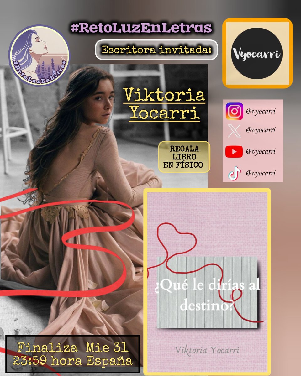 ✨#RetoLuzEnLetras 🪻<a href="/Luztintalavanda/">📚 Luz | Creadora de Contenido</a>
Escritora invitada:<a href="/vyocarri/">Viktoria Yocarri</a>

5️⃣ Normas
🖼️Usa imagen del reto
✍🏼Poesía-Prosa-Relato...
➡️Literal:¿QUÉ LE DIRÍAS AL DESTINO?"
💡Ortografía-Lenguaje-Puntuación
✳️Sin límite post

🎖Viktoria regala📕físico al ➕destacado
⌛FIN-Mar 31/7-🇪🇦23:59hs