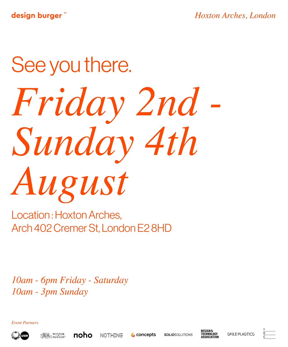 Design Dialogues Exhibition • London 2024 • by Design Burger

Date: Friday 2nd - Sunday 4th August
10am - 6pm Friday - Saturday
10am - 3pm Sunday

Location: Hoxton Arches,
Arch 402 Cremer St, London E2 8HD