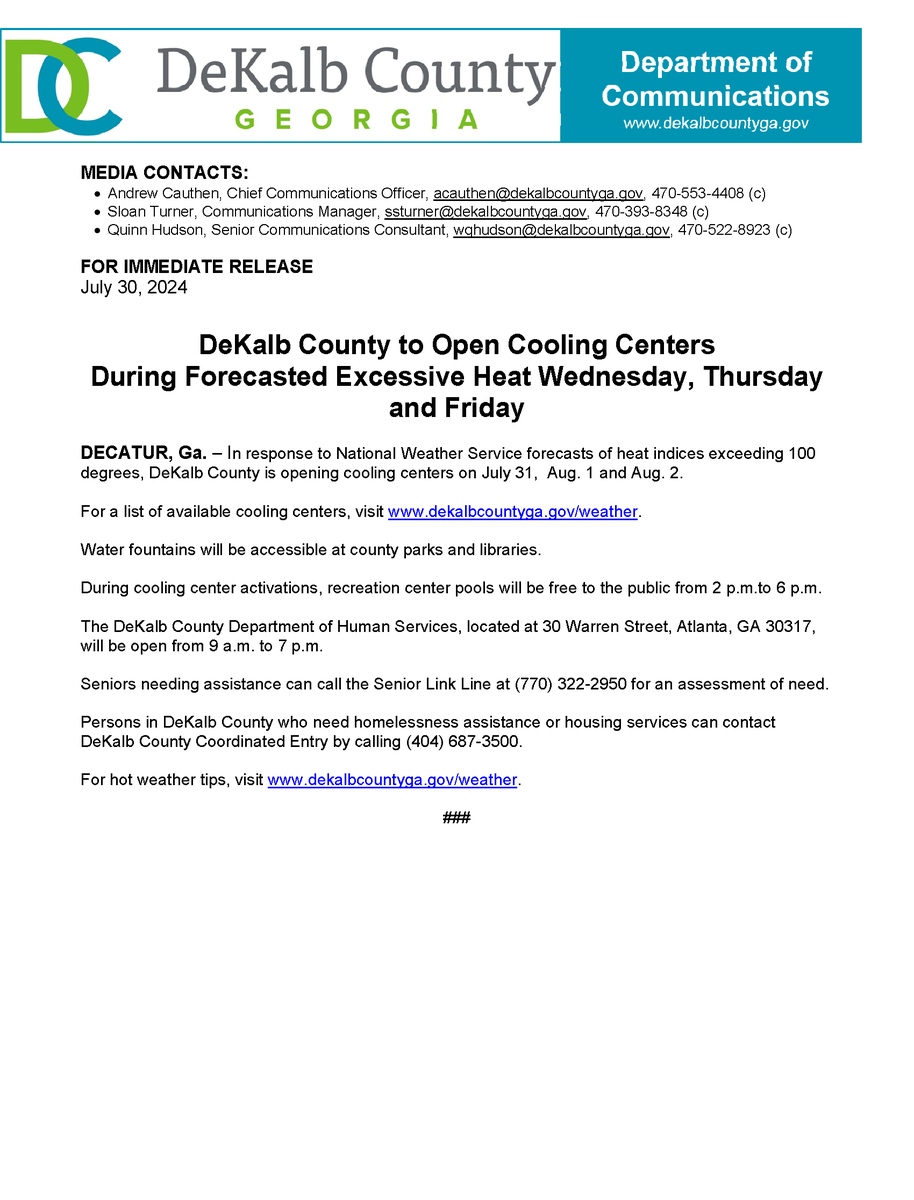 DeKalb County to Open Cooling Centers During Forecasted Excessive Heat tomorrow (Wednesday), Thursday, and Friday 

To locate a cooling center, visit 
dekalbcountyga.gov/weather