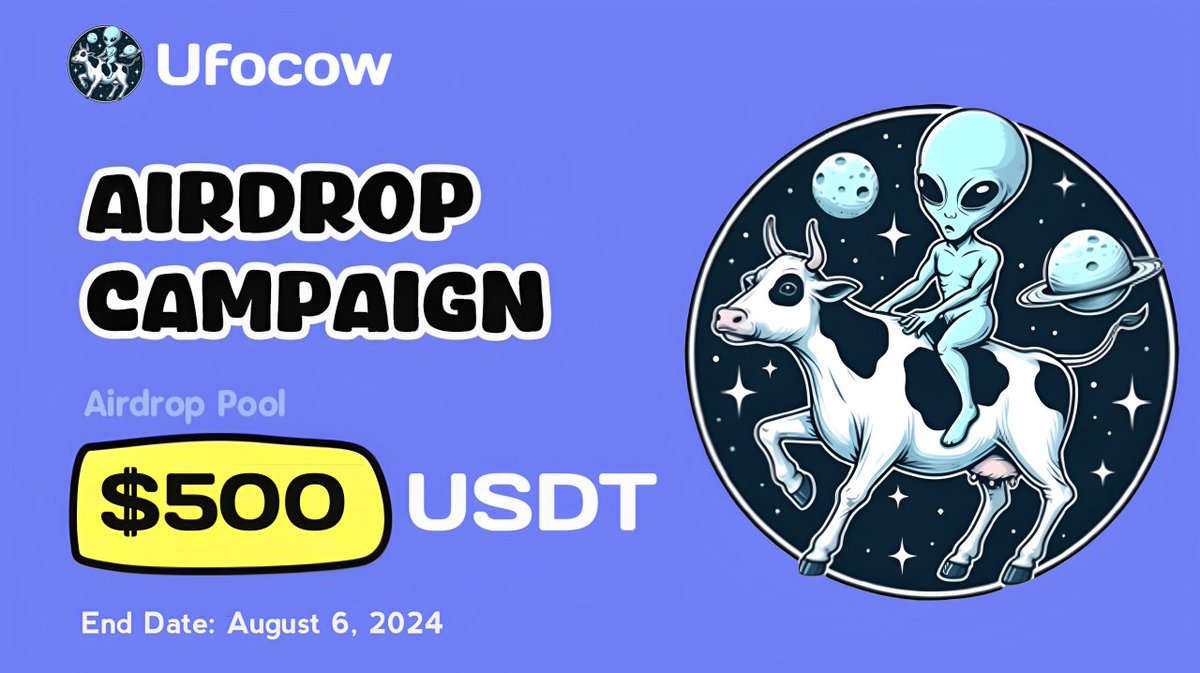 🪂 Ufocow (USDT) #Airdrop

🏆 Reward: 2 $USDT each for 150 Random Winner

👨‍👨‍👧‍👧 Referral: 200 $USDT for Top 20 Referral

🔗 Airdrop Link: t.me/UfocowUsdtBot

⌛ End Date: 6th August, 2024
🏦 Distribution: 9th August, 2024

🔘 Do the Complete All tasks on the Bot &amp; submit your