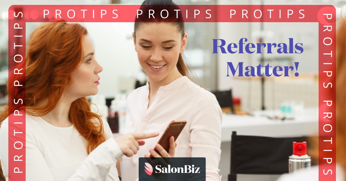 📣 You’re never too busy to ask for referrals! Tell your clients you want more people like them in your chair! 💇‍♀️