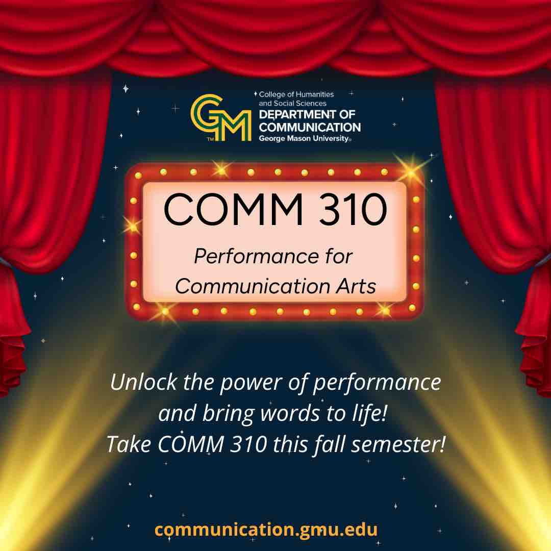 Take COMM 310 this #Fall2024 semester! Unlock the power of performance and bring words to life. Perfect for anyone who wants to Podcast and you will learn how to captivate audiences like never before. Register today to change how your message is heard!  #MasonCOMM #MasonNation