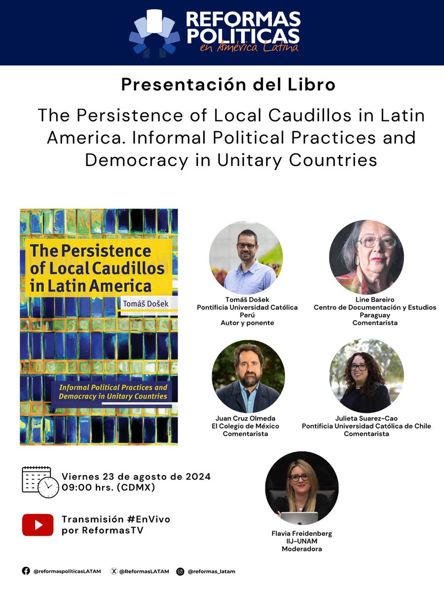 📌 | #Agéndate

Presentación del libro "The Persistence of Local Caudillos in Latin America. Informal Political Practices and Democracy in Unitary Countries" de <a href="/tomdosek/">Tomas Dosek</a>. 

🗓️ Viernes 23 de agosto
⏰ 09:00 Hrs. (CDMX)
📽️ En vivo x #ReformasTV

⬇️
