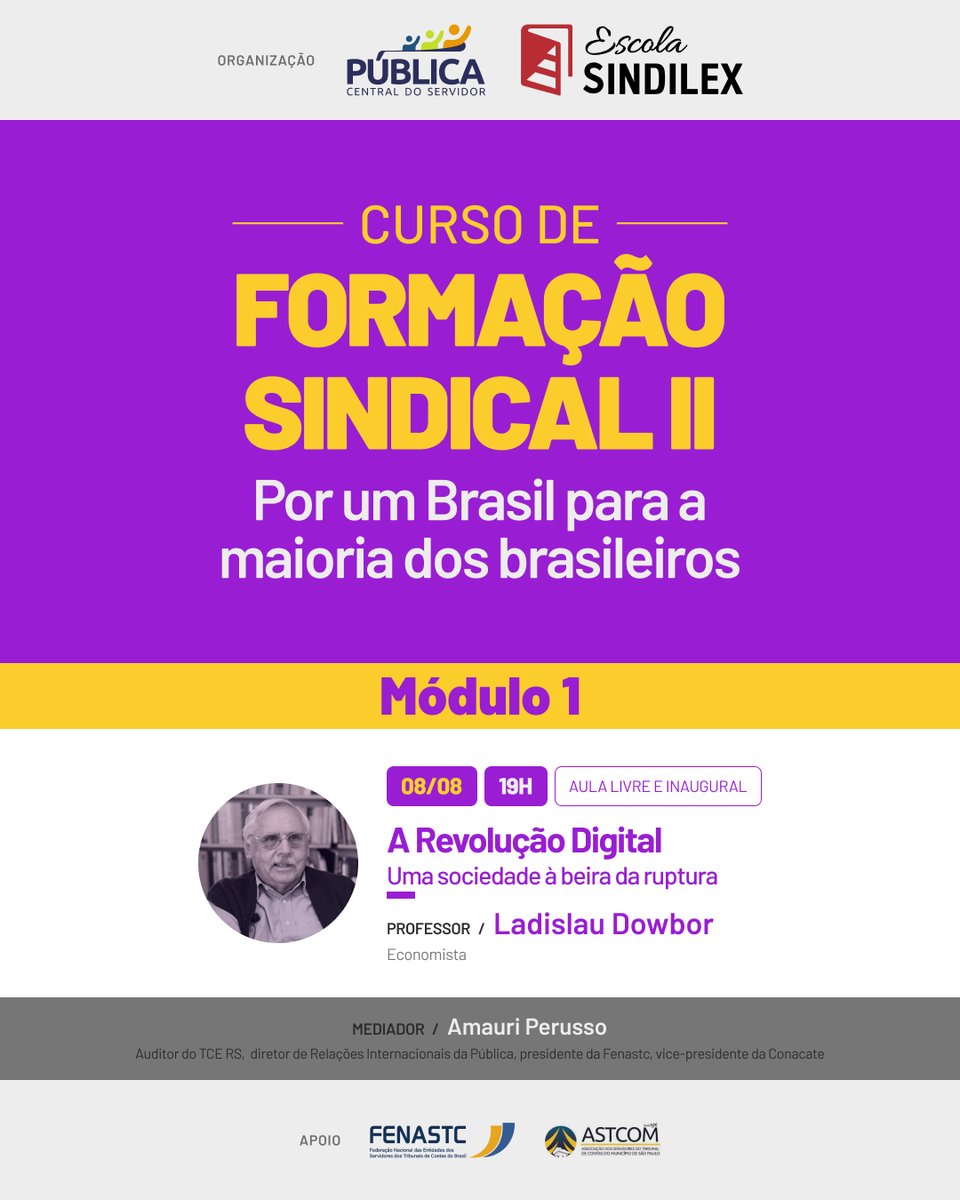 CEAPE_Sindicato's tweet photo. Curso de Formação Sindical II - A Revolução Digital - Uma sociedade à beira da ruptura. Será no dia 8/8, com o economista Ladislau Dowbor. Não perca!
https://t.co/KG7TSrYU5T https://t.co/mvM0Fu6g7A