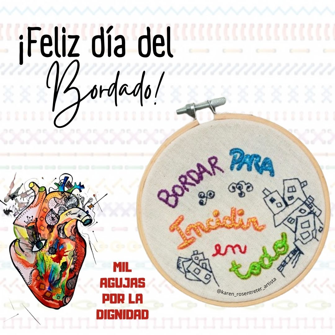 En el Día Internacional del Bordado, que bordar para incidir en todo nunca deje de ser nuestro norte y nuestro sur.

#milagujasporladignidad #diamundialdelbordado #artetêxtil #bordados #bordadosamano #bordarespolítico #embroideryart #politicembroidery #embroidery