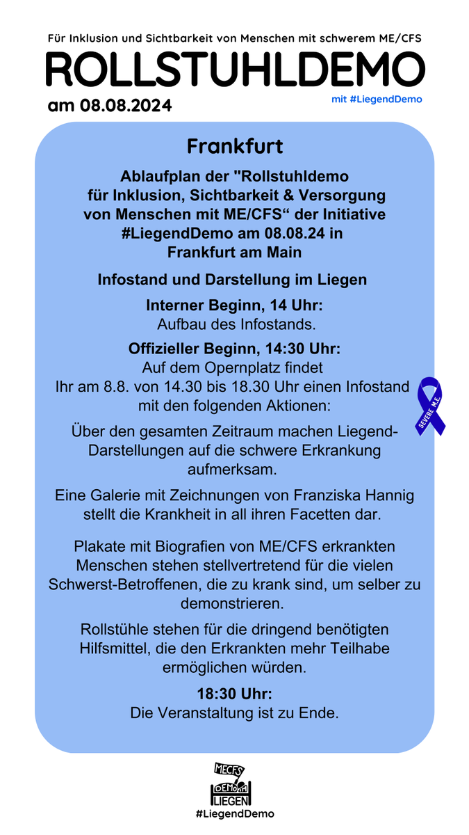 LiegendDemo's tweet photo. Ablaufplan für unsere #Rollstuhldemo am 08.08. in #FrankfurtamMain
#HessenforMECFS #FrankfurtVeranstaltungen #FFMDemo #FFMevents #FrankfurtLongCovid #FrankfurtMECFS #Rollstuhl #POTS
#severemeawarenessday0808 #severemeawarenessday #severemeawarenessday2024 #LiegendDemo #LongCovid https://t.co/OED1cuQ4lp