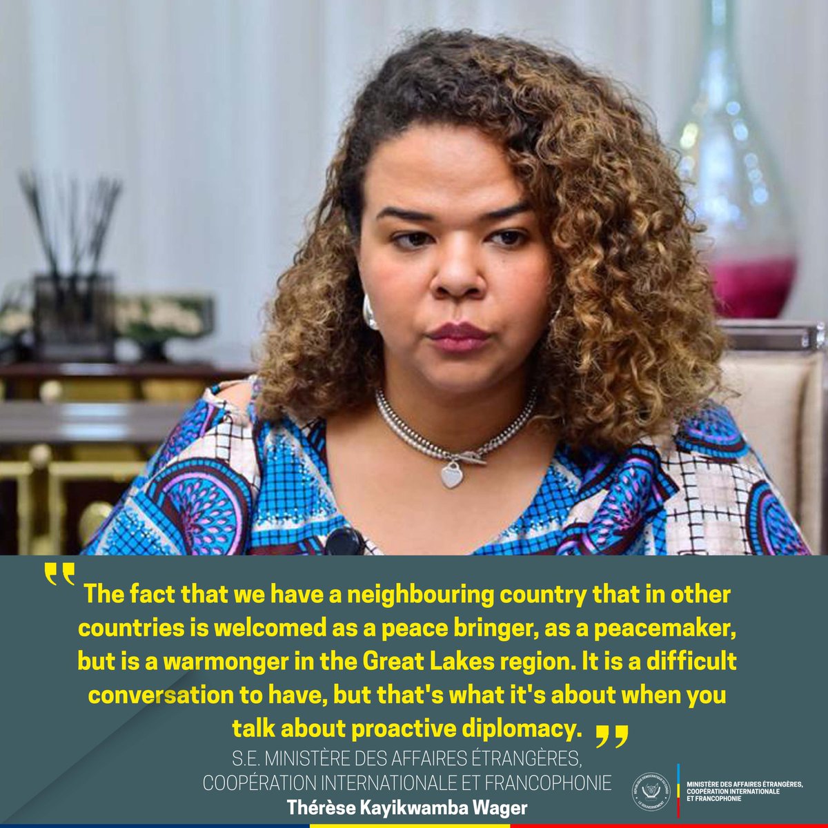 RDC • Affaires Etrangères 🇨🇩 (@rdc_minafet) on Twitter photo #DiplomatieRDC | Information
The Minister of State, <a href="/kayikwambaT/">Thérèse Kayikwamba Wagner</a> discussed the importance of proactive diplomacy in resolving conflicts in the DRC.
She highlighted the need for difficult conversations with international partners and stakeholders, particularly regarding the role #DiplomatieRDC | Information
The Minister of State, <a href="/kayikwambaT/">Thérèse Kayikwamba Wagner</a> discussed the importance of proactive diplomacy in resolving conflicts in the DRC.
She highlighted the need for difficult conversations with international partners and stakeholders, particularly regarding the role