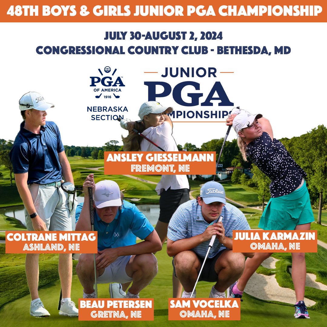 NebraskaPGA's tweet photo. Five Nebraskans are set to compete in the 2024 @JuniorPGAChamp at Congressional Country Club! 🏆 

Tee Times (CT) 🕰️
🏌️‍♂️@Beau_Petersen1 R1 11:41am | R2 6:26am
🏌️‍♂️@samvocelka R1 12:24pm | R2 6:59am
🏌️‍♀️@JuliaKarmazin R1 11:57am | 6:32am
🏌️‍♀️@AnsleyGoose R1 8:16am | 1:31pm
🏌️‍♂️Coltrane Mittag R1 8:11am | 1:36pm

Scoring 📲 https://t.co/x8mQVeRuDc

More 📲 https://t.co/6IJpUVbMyb