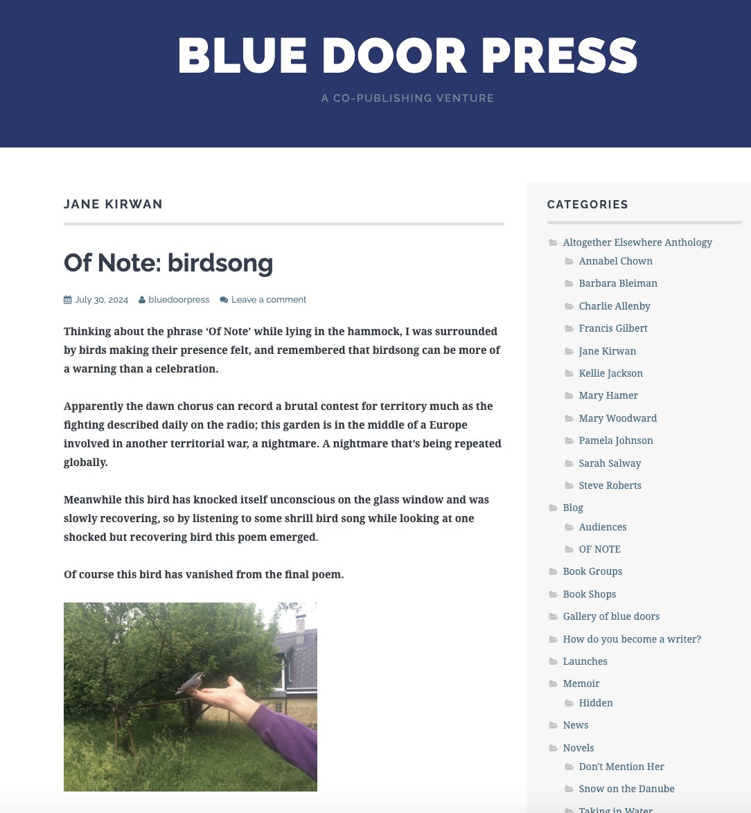 A brand new 'Of Note' piece is up on our website today, in this case a wonderful poem by Jane Kirwan, with powerful reflections on war in Europe, conflict &amp; human suffering refracted through the evocation of birdsong. bluedoorpress.co.uk/category/altog…