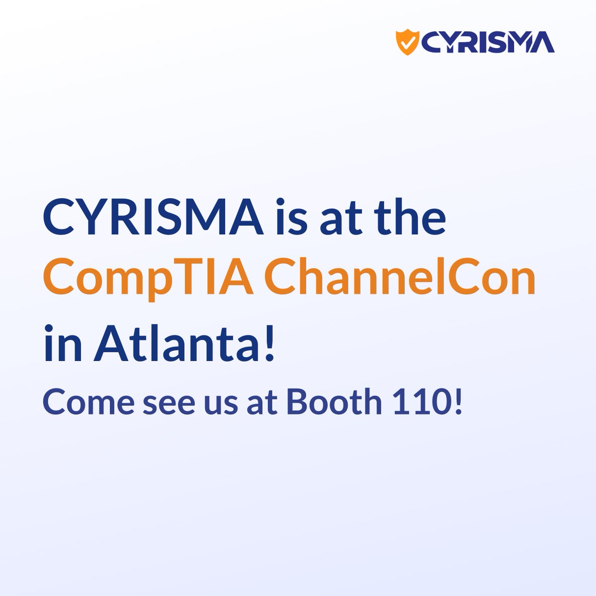 CYRISMA_USA's tweet photo. We'll be at booth 110 at the @CompTIA #ChannelCon in Atlanta!
The CYRISMA Platform really can help you take your business to the next level! Come to our booth to learn how #saas #cybersecurityplatform #grc #msp #mssp https://t.co/x2VGWsnFUV https://t.co/1zV8a9numv