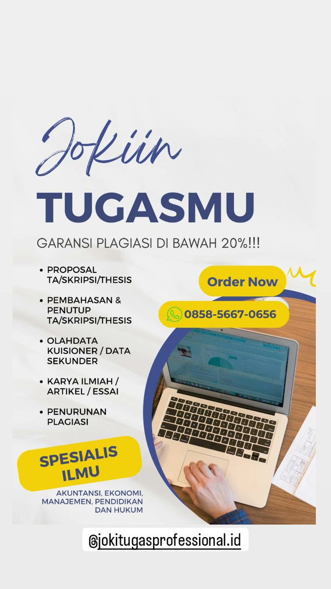 fritos_tri's tweet photo. Open Jasa Joki Tugas
*(Khusus Jurusan Akuntansi, Manajamen, Ekonomi, Pendidikan, dan Hukum).*

Open Jasa Ketik Tugas
*(Semua Jurusan).*

Free Revisi 2x
Free Konsultasi

#jokitugaskuliah #Jokiskripsi #jokitugasakhir #jokitugas #jokitugasmurah #jasajokitugas #jasajokiprofessional https://t.co/q7GrG3GI0e