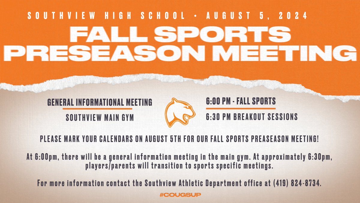 Mark your calendar! 
🔸FALL SPORTS PRESEASON MEETING
🔸Monday, August 5, 2024
🔸6pm in the main gym

Note: The football and cheer preseason meeting will take place on August 10th. Details will be shared later.

#CougsUp