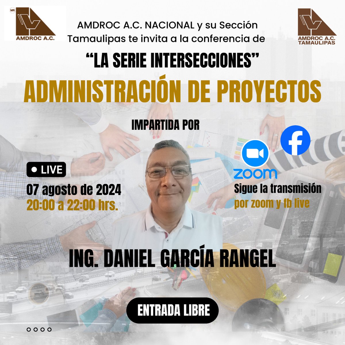 AmdrocAc's tweet photo. Buenas tardes a todos, los invitamos a la conferencia gratuita de la Serie Intersecciones, "Administración de proyectos", la cual se llevará a cabo el próximo 07 de agosto del presente año de 20:00 a 22:00 hrs
#actualízate #DRO #AMDROC #TAMAULIPAS #FelizMartesATodos https://t.co/4kf2NHJlSL