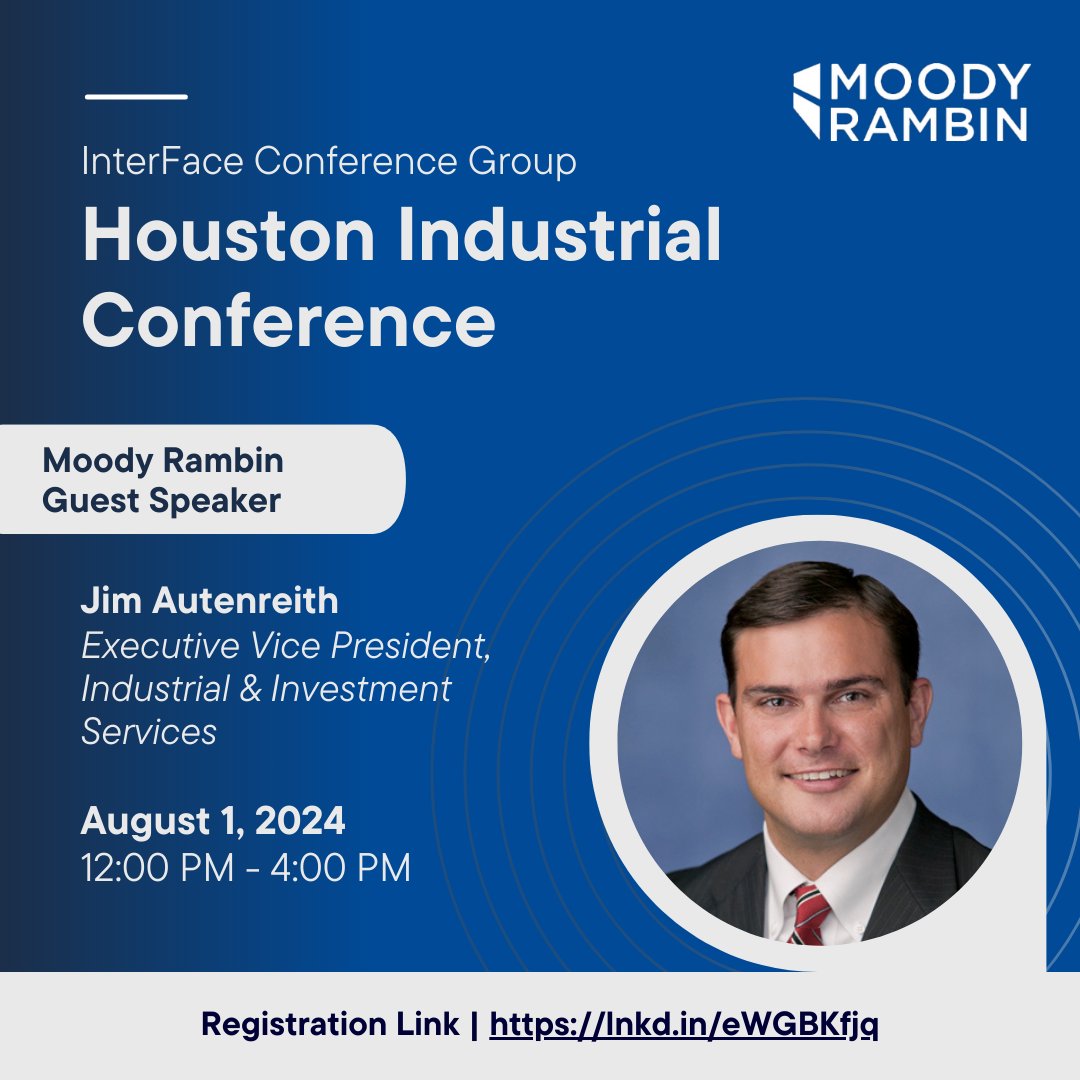 Moody Rambin's Jim Autenreith will speak at InterFace's Houston Industrial Conference on August 1st at Houston Racquet Club. Topics: economic impact on industrial real estate, Texas submarkets growth, and more. Register here: smpl.is/9fisk