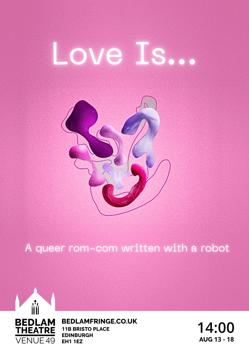 williambyamshaw's tweet photo. @Anna_Nelson95 Hi there

'Love Is...' is a queer sci-fi love letter to/takedown of the rom-com

It'll be at Bedlam Theatre from August 13-18th at 2pm

Would be great to see you there! xx https://t.co/dwt2aOG4uQ