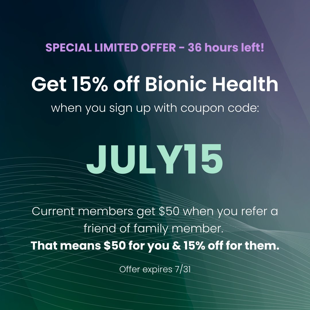 There’s no better time for your best health! 🌟 

Join Bionic Health with code JULY15 for 15% off membership (ends 7/31!). 

Already a member? Refer a friend/family and earn a $50 Amazon gift card. 

Start your journey to a longer, healthier life today. Let’s chat!