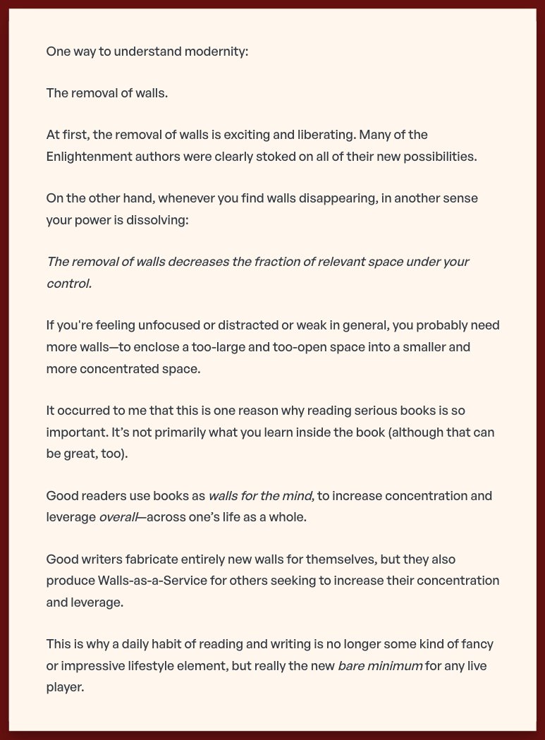 If you're feeling unfocused or distracted or weak in general, you probably need more walls—to enclose a too-large and too-open space into a smaller and more concentrated space.