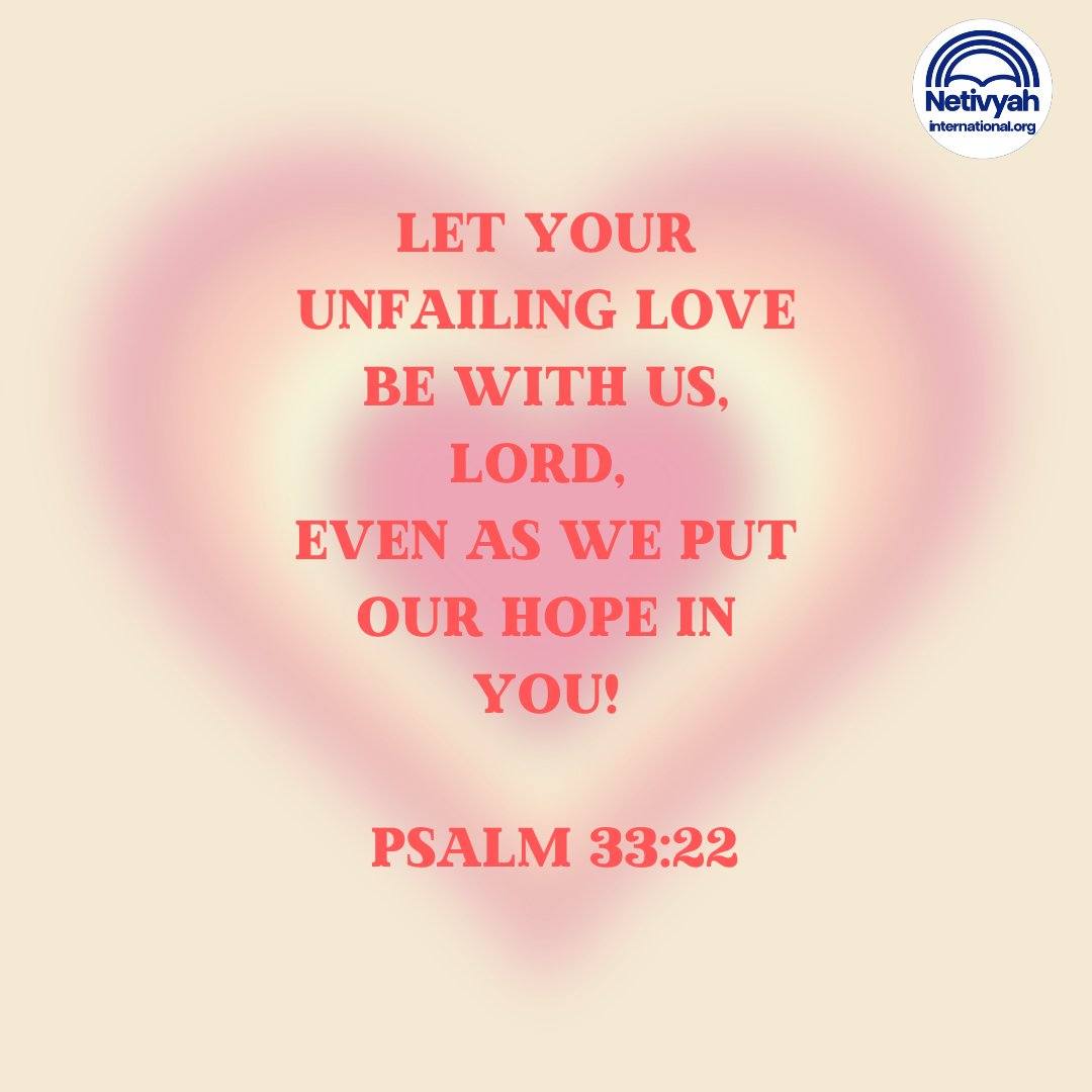 netivyah's tweet photo. Daily Scripture. Psalm 33:22. #readthebible #psalmsofdavid #godislove #netivyahinternational https://t.co/6Q4QlquLQt
