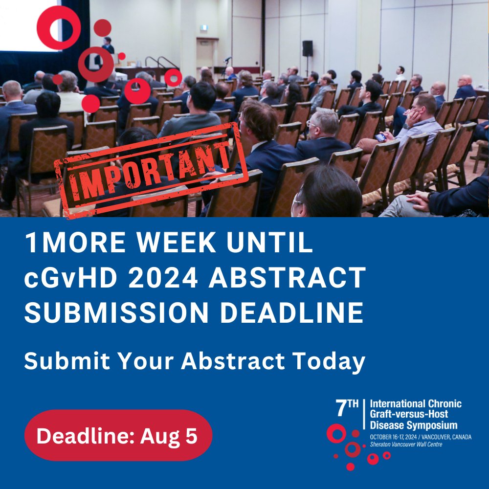 🔔Final Call! Only 1 week left to submit your research for #cGvHD2024! The abstract submission deadline is Aug 5 at 23:59 EDT. Join the chronic Graft-versus-Host Disease community &amp; share your innovative studies. Submit your abstract now at cgvhd-symposium.com/call-for-abstr…
#cGvHD #alloHCT