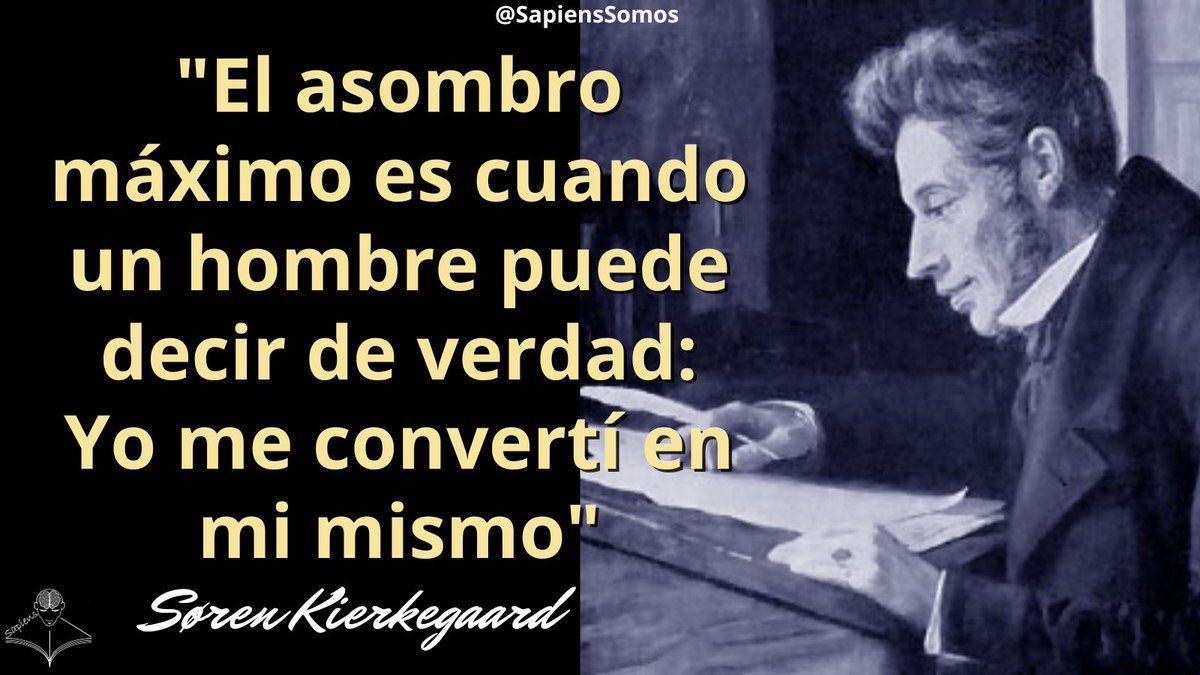 #FraseDelDía 
#frases 
Søren Aabye Kierkegaard (1813-1855) fue un filósofo y teólogo danés, considerado el padre del existencialismo. Su filosofía se centra en la condición de la existencia humana, en el individuo y la subjetividad, la libertad y la responsabilidad.