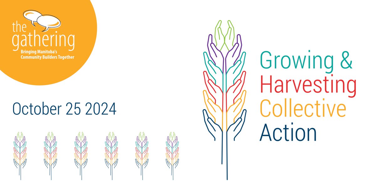 With our strong sense of collaboration &amp; our deep rooted networks, The Gathering is a day to better connect people &amp; ideas for Collective Action. On October 25, join us for the 22nd edition of this annual event for Manitoba community builders thegatheringmanitoba.ca
