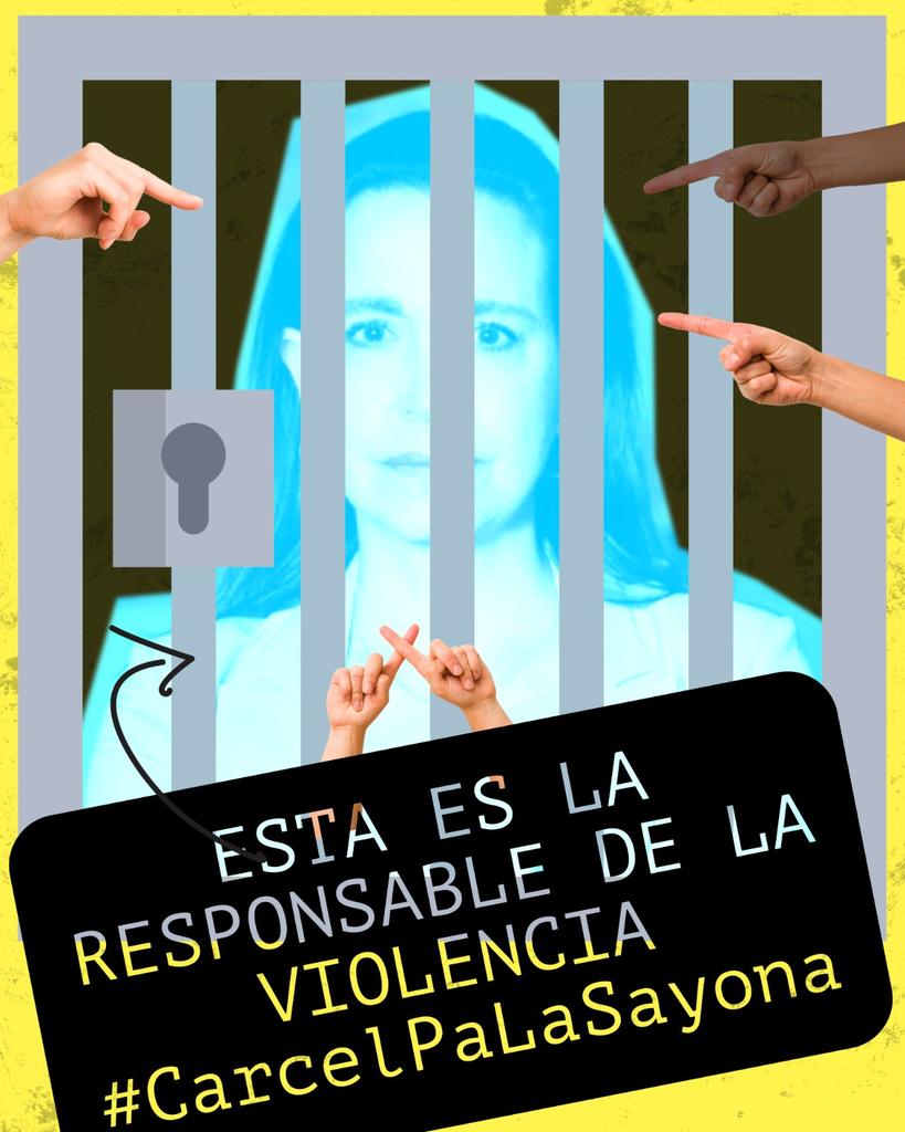 Esta es la responsable de la violencia en las calles. 
#CarcelParaLaSayona