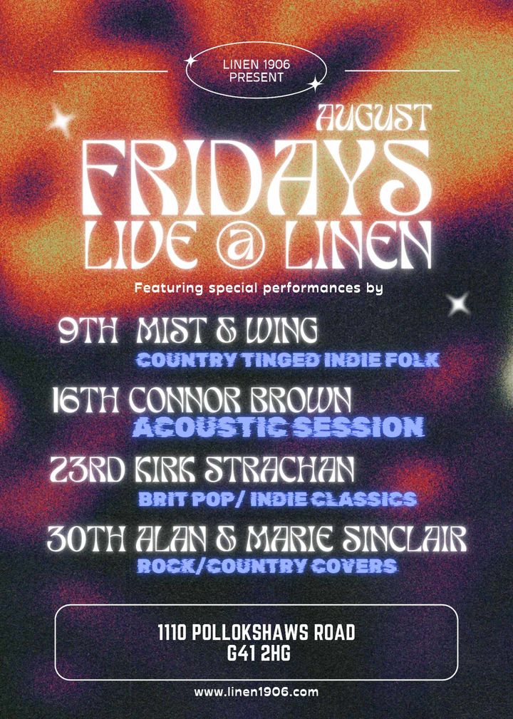 📣 GIG - GLASGOW 📣

Delighted to announce we’ll be playing at Linen 1906 on August 9th!  Keep your calendars free!

Come join us for a Friday evening drink and say hello 🍻🥃🍷

Friday 9th August
8-10pm
Free entry
Linen 1906 (1110 Pollokshaws Rd)