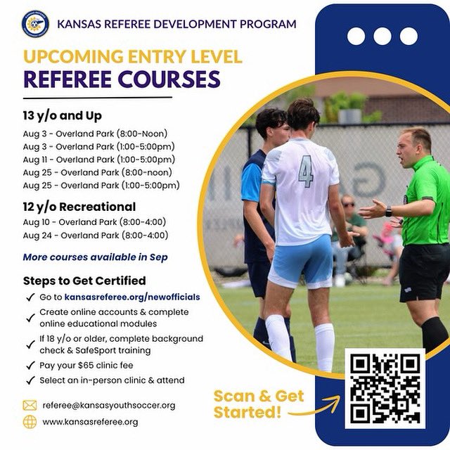 KSRefereePro's tweet photo. BECOME A ⚽️ REFEREE
Upcoming Courses in August!
1) Scan the QR code below or go to https://t.co/CxtCuTE7wU
2) Register & pay
3) Complete online profile and coursework
4) Attend In-person clinic
5) Get your badge/gear and start your journey as a #KansasReferee
#KSRefPro #KRDP https://t.co/yHgkEz4STf