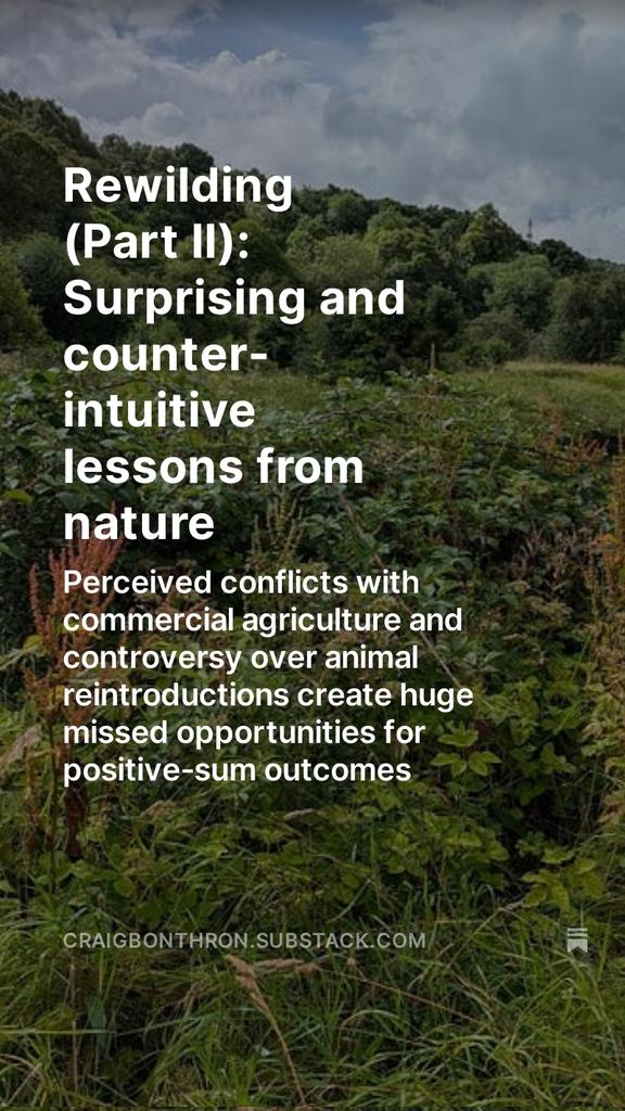 CraigBonthron's tweet photo. Perceived conflicts with commercial agriculture and controversies over animal reintroductions are often overstated, creating huge missed opportunities.

Rewilding is potentially the ultimate positive-sum activity. #ESG #rewilding #impactinvesting 

https://t.co/bb167cb5wH https://t.co/RWrBN7XwHT