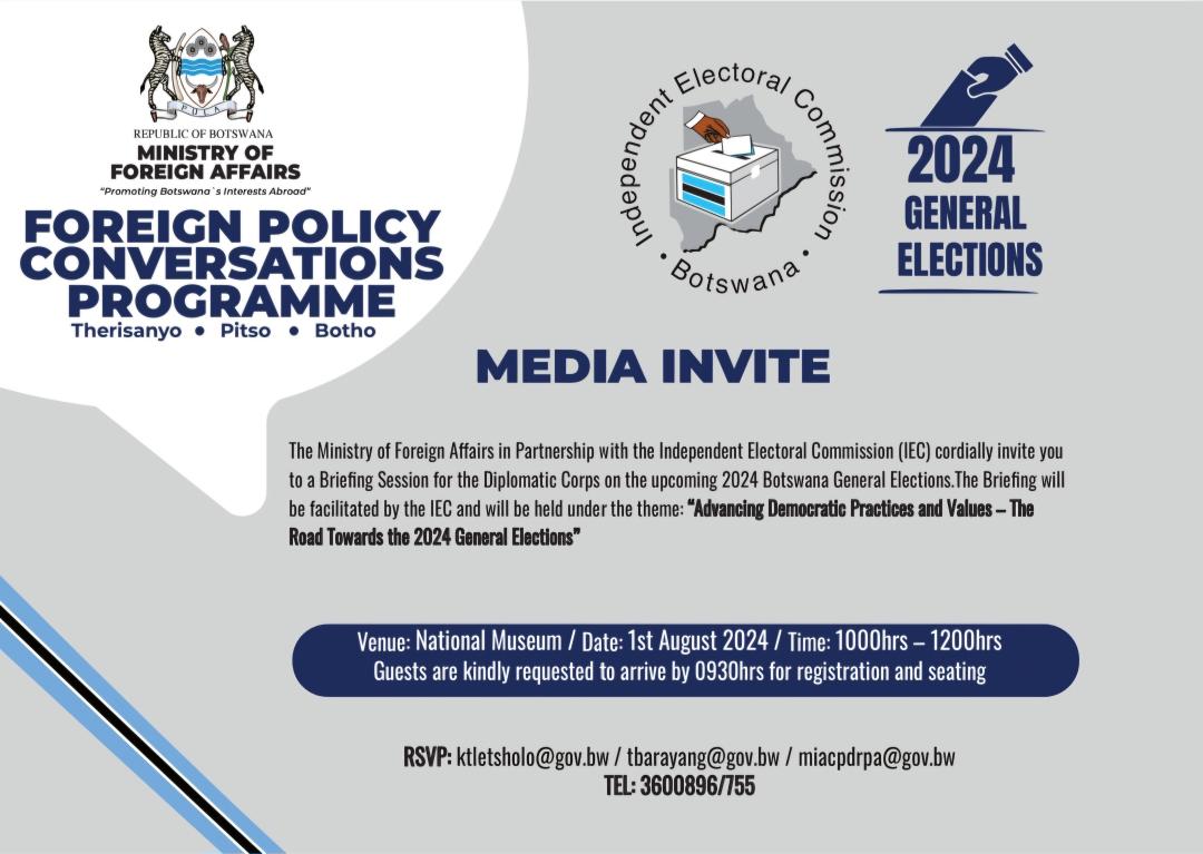 𝐌𝐄𝐃𝐈𝐀 𝐈𝐍𝐕𝐈𝐓𝐄

Briefing Session for members of the Diplomatic Corps on the country’s state of preparedness for the 2024 General Elections. 

𝐃𝐚𝐭𝐞: 01 August 2024
Venue: National Museum, Little Theatre (Auditorium)
Time: 1000hrs-1200hrs