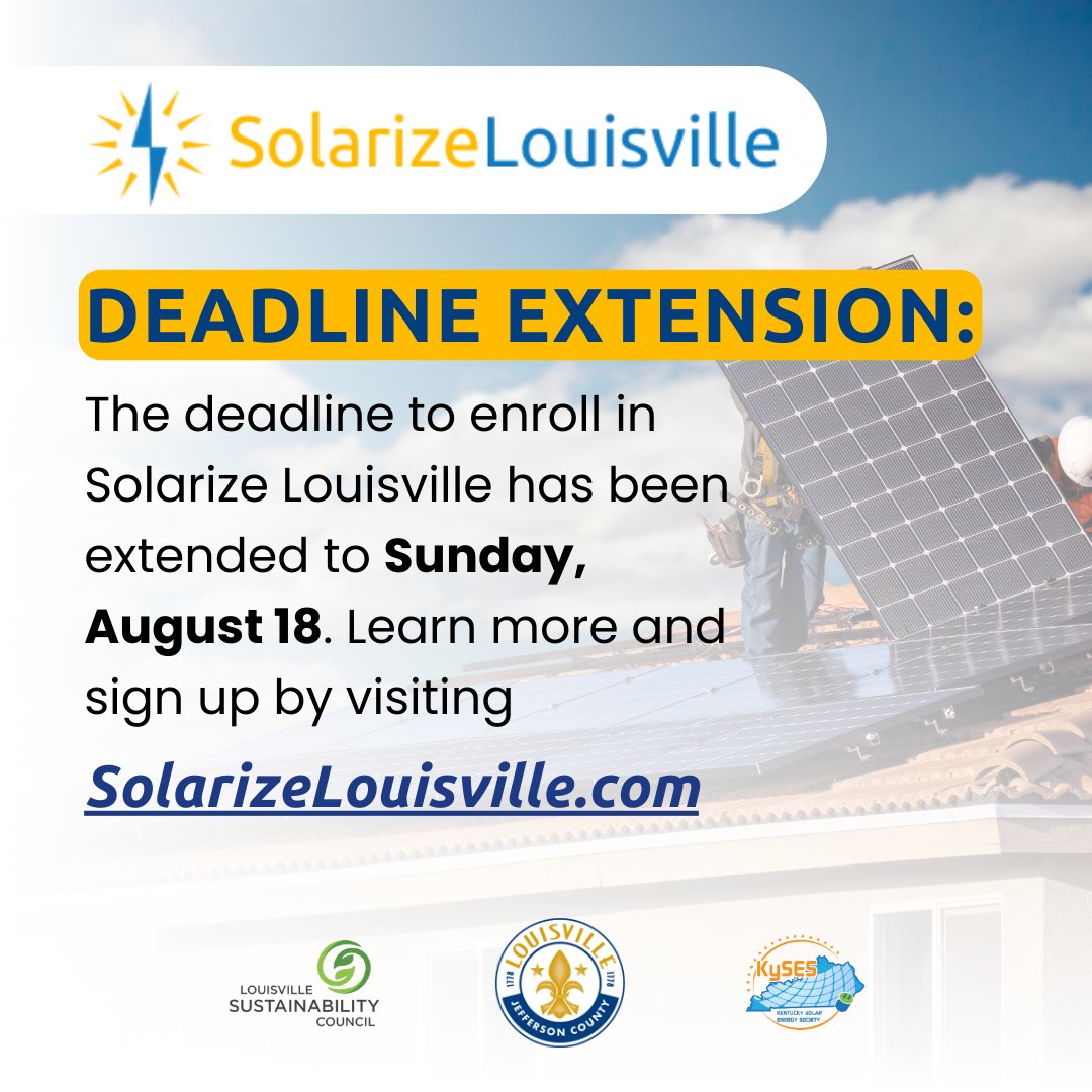 SolarizeLou's tweet image. Due to the overwhelming interest and positive responses the Solarize Louisville program has received, Louisville Metro Government has decided to extend the deadline to apply! The new deadline is 08/18. 

Sign up for a free quote and learn more at SolarizeLouisville.com.