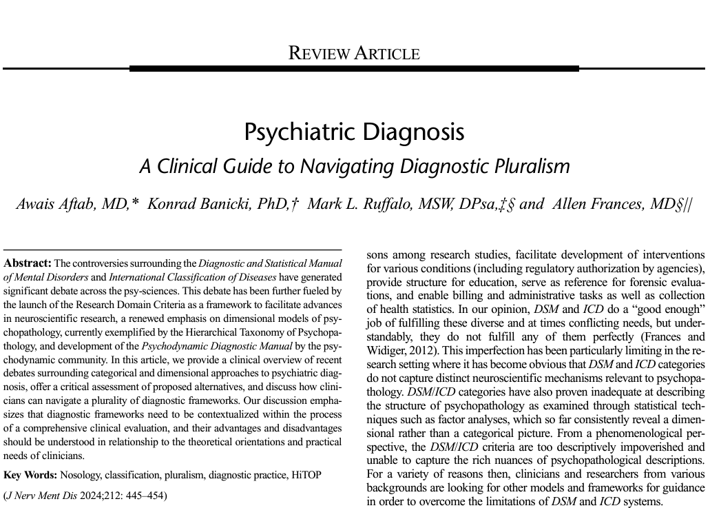Awais Aftab (@awaisaftab) on Twitter photo Psychiatric Diagnosis: A Clinical Guide to Navigating Diagnostic Pluralism
New publication by me, <a href="/Castalia1981/">Konrad Banicki</a>, <a href="/MarkLRuffalo/">Mark L. Ruffalo</a>, & <a href="/AllenFrancesMD/">Allen Frances</a>! Focus is on helping clinicians navigate the current plurality of diagnostic frameworks (pdf 🔗in posts 👇)
journals.lww.com/jonmd/abstract… Psychiatric Diagnosis: A Clinical Guide to Navigating Diagnostic Pluralism
New publication by me, <a href="/Castalia1981/">Konrad Banicki</a>, <a href="/MarkLRuffalo/">Mark L. Ruffalo</a>, & <a href="/AllenFrancesMD/">Allen Frances</a>! Focus is on helping clinicians navigate the current plurality of diagnostic frameworks (pdf 🔗in posts 👇)
journals.lww.com/jonmd/abstract…
