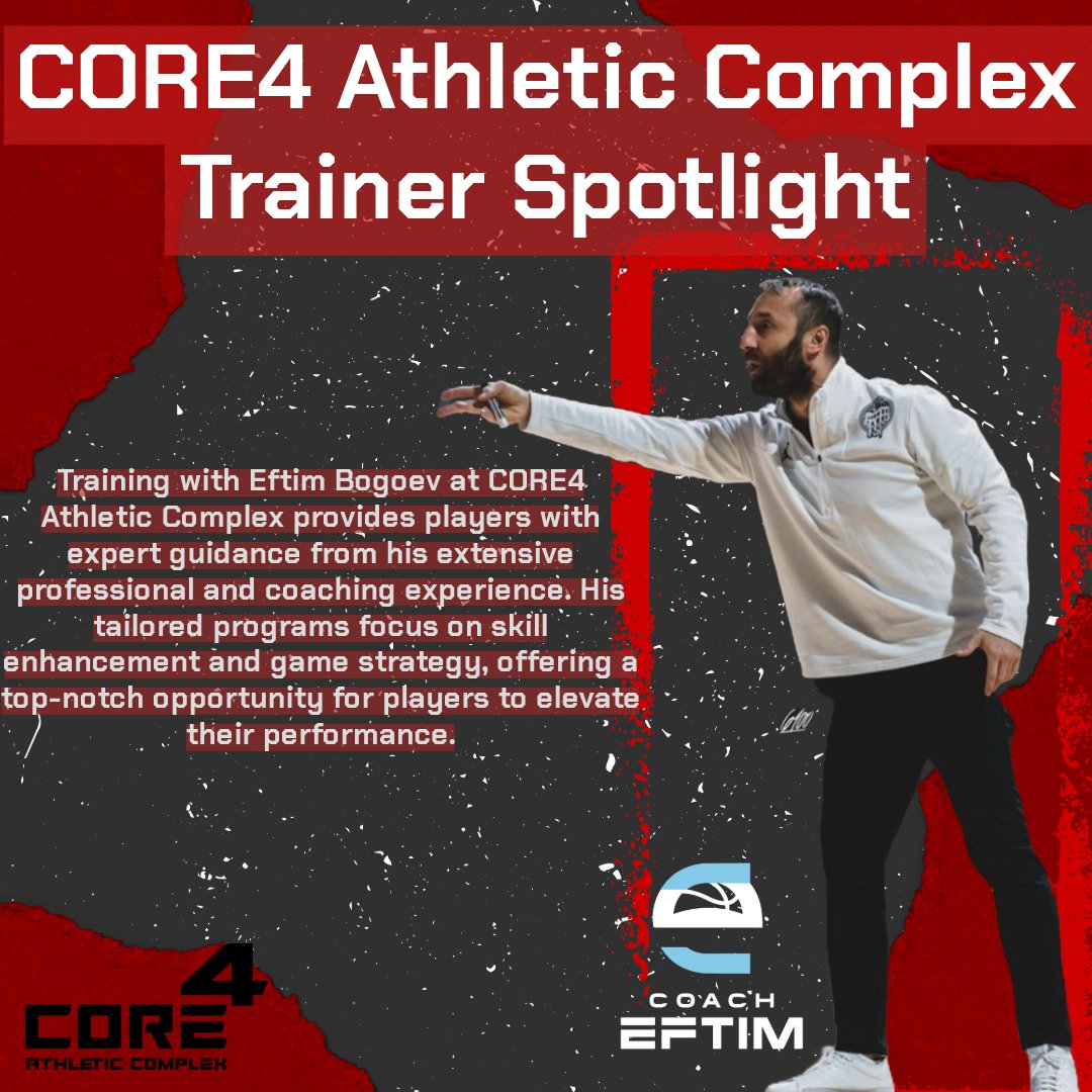 🏀 Elevate your game with Eftim Bogoev at Core4 Athletic Complex! Benefit from his extensive professional and coaching experience through personalized training that sharpens skills, boosts performance, and deepens your basketball understanding.