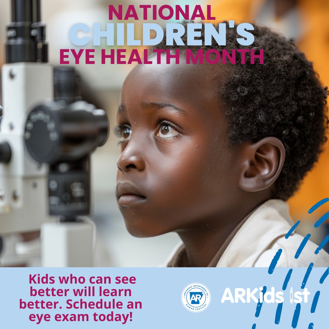 arkansasdhs's tweet photo. August is Children’s Eye Health and Safety Month. The goal of this month is to raise awareness about the importance of taking care of children’s eyes. https://t.co/DcInFi6Sbc
