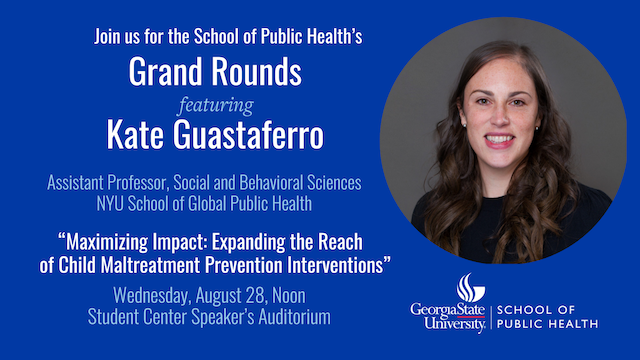 Grand Rounds is back! Join us for the August Grand Rounds with SPH alumna Kate Guastaferro, now Assistant Professor at NYU School of Global Public Health. 

Register here: t.gsu.edu/3Fdgz5M