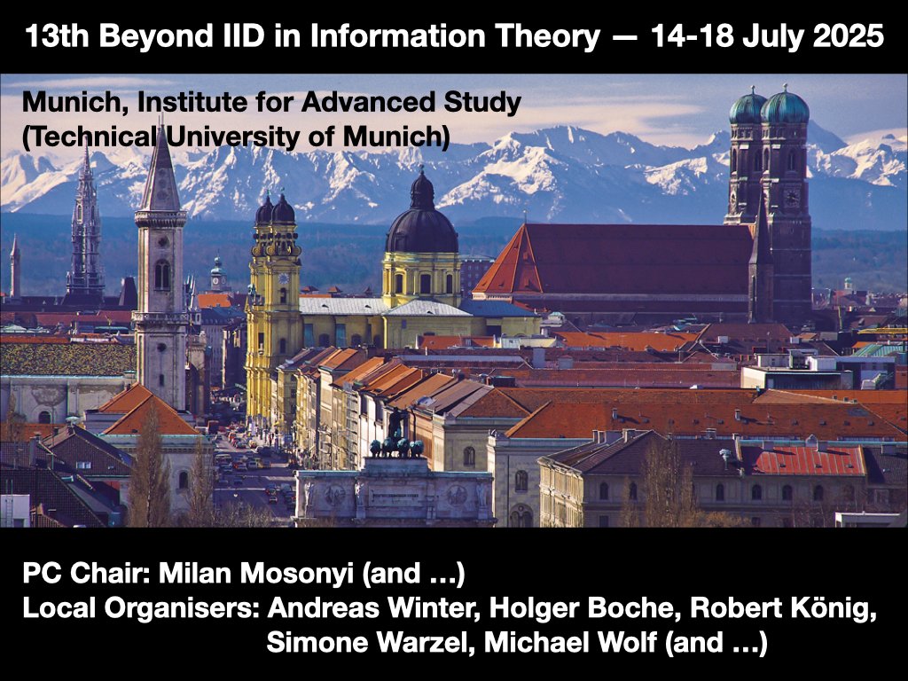 Beyond IID in Information Theory is currently held at UIUC, but already things are being put in place for next year's edition, at Institute for Advanced Study (Technical University of Munich) #BeyondIID13 #BIID13 #BeyondIID12 #BIID12 <a href="/TU_Muenchen/">TU München</a> <a href="/ias_tum/">TUM Institute for Advanced Study</a>