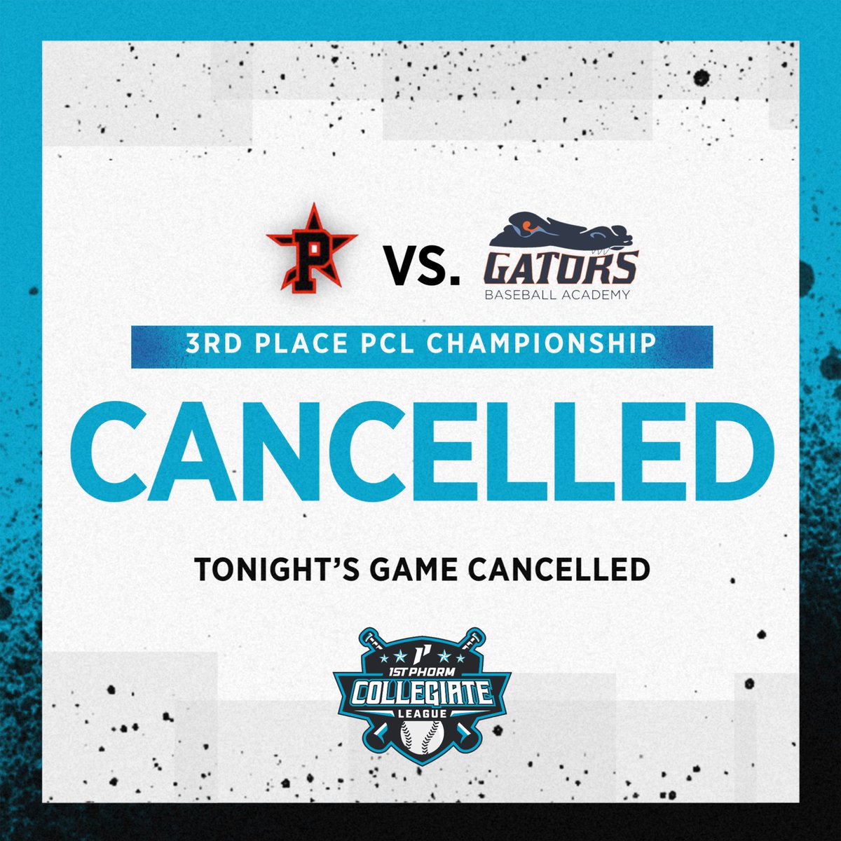 Tonight’s 3rd place PCL championship has been cancelled.