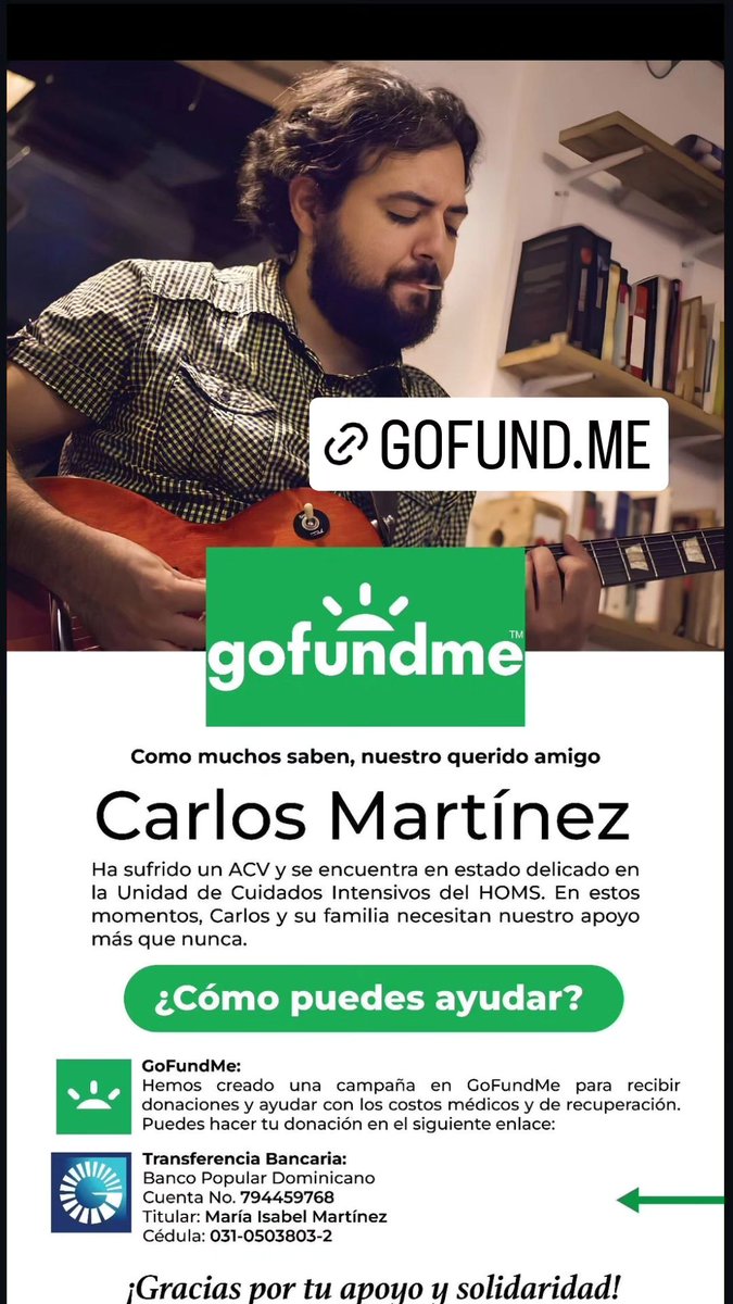 Cuenta de banco del popular abajo también gofundme.com/f/carlosmartin…