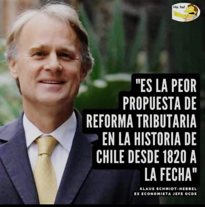 MargaritaSlzer's tweet photo. Klaus Schmidt Hebel. “Esta es la peor propuesta de reforma tributaria de la historia de Chile porque  mata la inversión, el ahorro, la productividad, el crecimiento, el emprendimiento y el empleo https://t.co/HTWHucPrWW