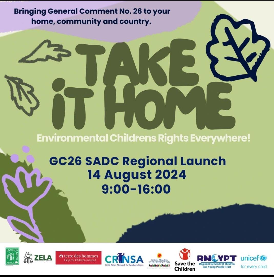 Get ready for the big event in August!! 🗓️

We launch the #TakeItHome campaign to domesticate General Comment No. 26 (GC26) and protect children’s right to a healthy environment in Southern Africa, with special emphasis on Climate change. 

Join us on 𝟏𝟒 𝐀𝐮𝐠 𝟐𝟎𝟐𝟒