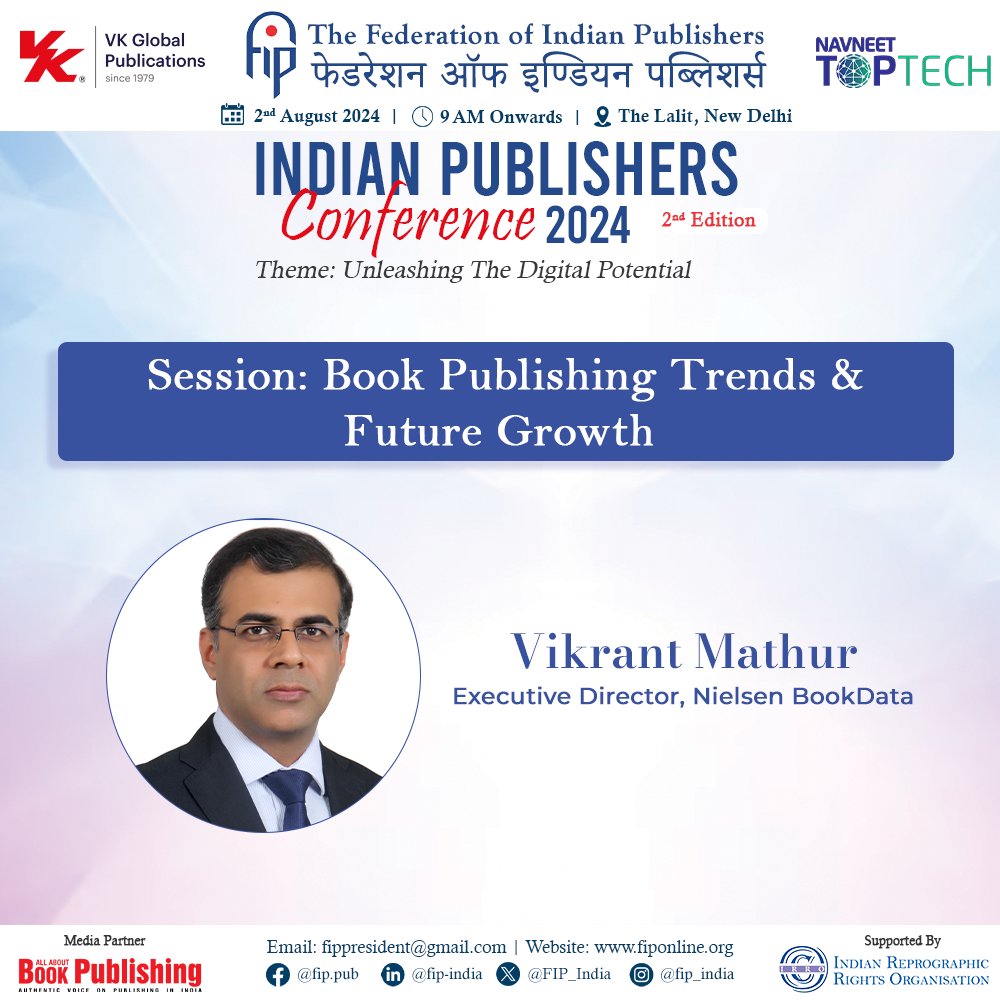 FIP_India's tweet image. Mr. Vikrant Mathur, Executive Director, Nielsen BookData would be delivering some invaluable insights and data expertise.
Don’t miss an opportunity to navigate the future opportunities and challenges in this dynamic field!
#thefederationofindianpublishers #IPC24 #digitalpotential