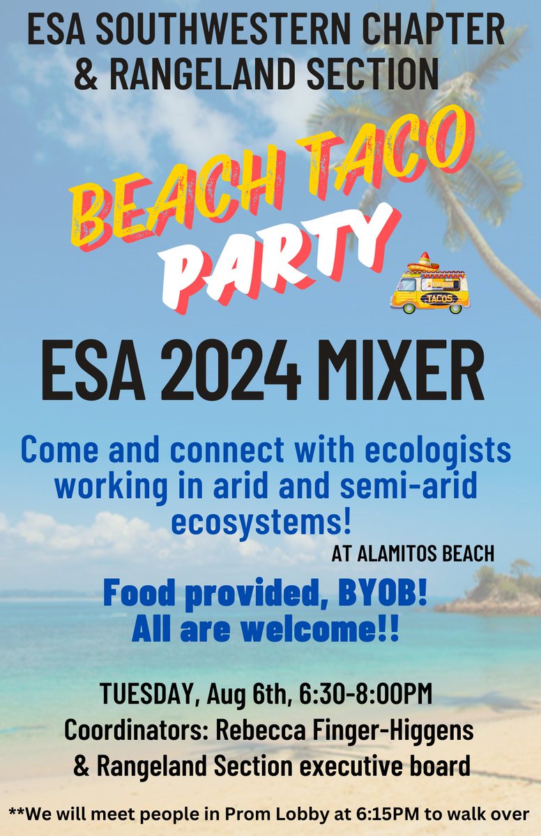 ESA_SW's tweet photo. Join us for the ESA 2024 Mixer Beach Taco Party on Tue, Aug 6, 6:30-8:00 PM at Alamitos Beach. Food provided, BYOB! All are welcome! Meet in Prom Lobby at 6:15 PM to walk over. #ESAMixer #BeachParty @ESA_org @Fingdinger https://t.co/30r9TqlPNa