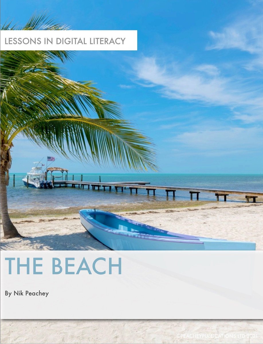 **The Beach - Lessons in Digital Literacy** bit.ly/3BJ70rw. This lesson takes the form of a short project. The students discuss their views and opinions of going to the beach, and then find out more about marine pollution. 🐠