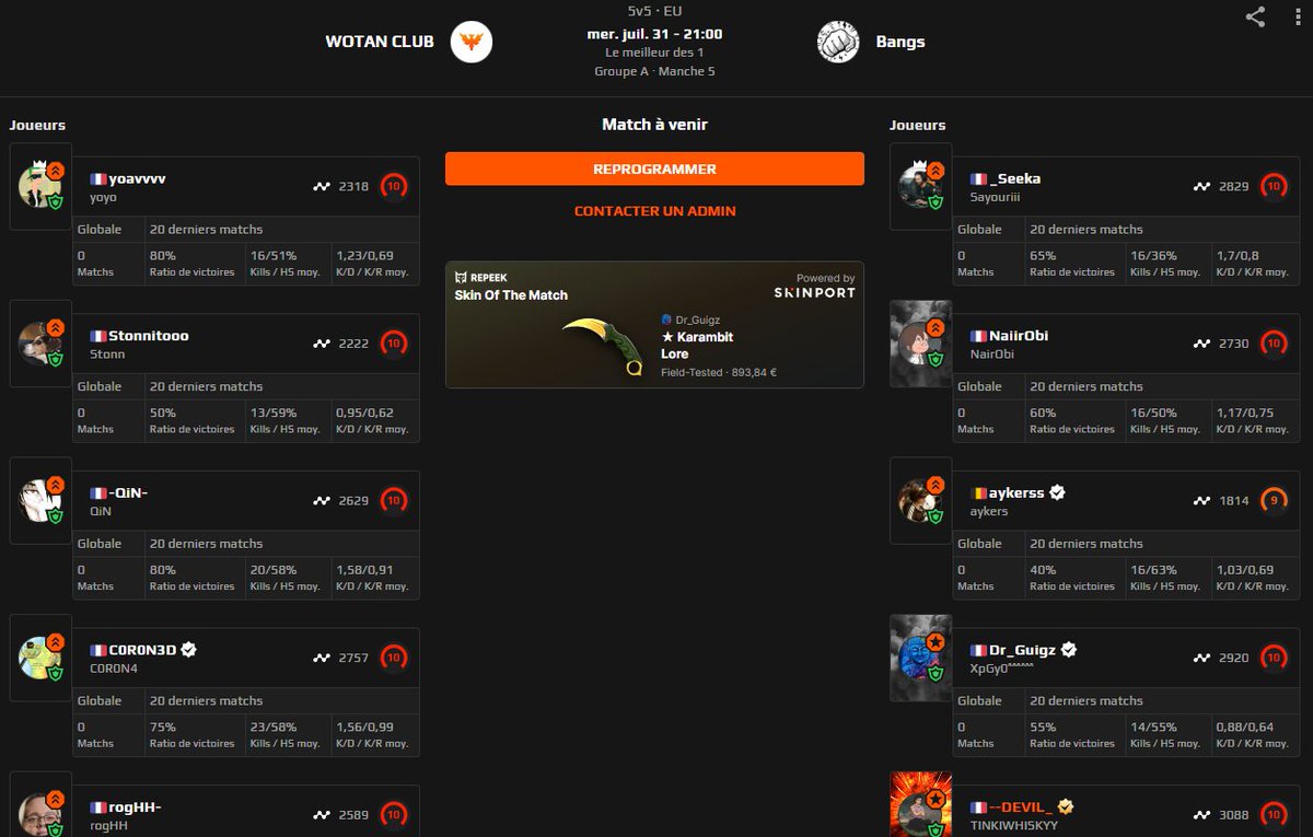 Ce soir offi à 21 heures pour ce cinquieme match contre WOTAN CLUB avec <a href="/NairObi_CS/">NairObi</a> <a href="/MonSter_CSGOo/">MonSter</a> <a href="/seeka_csgo/">Seeka</a> <a href="/XpGy00/">XpG</a>